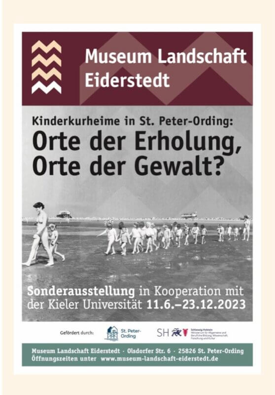 Sonderausstellung zu den Kinder-Verschickungen der 50 – 90er Jahre in St. Peter-Ording noch bis 23.12. 23 im Museum Eiderstedt zu sehen.